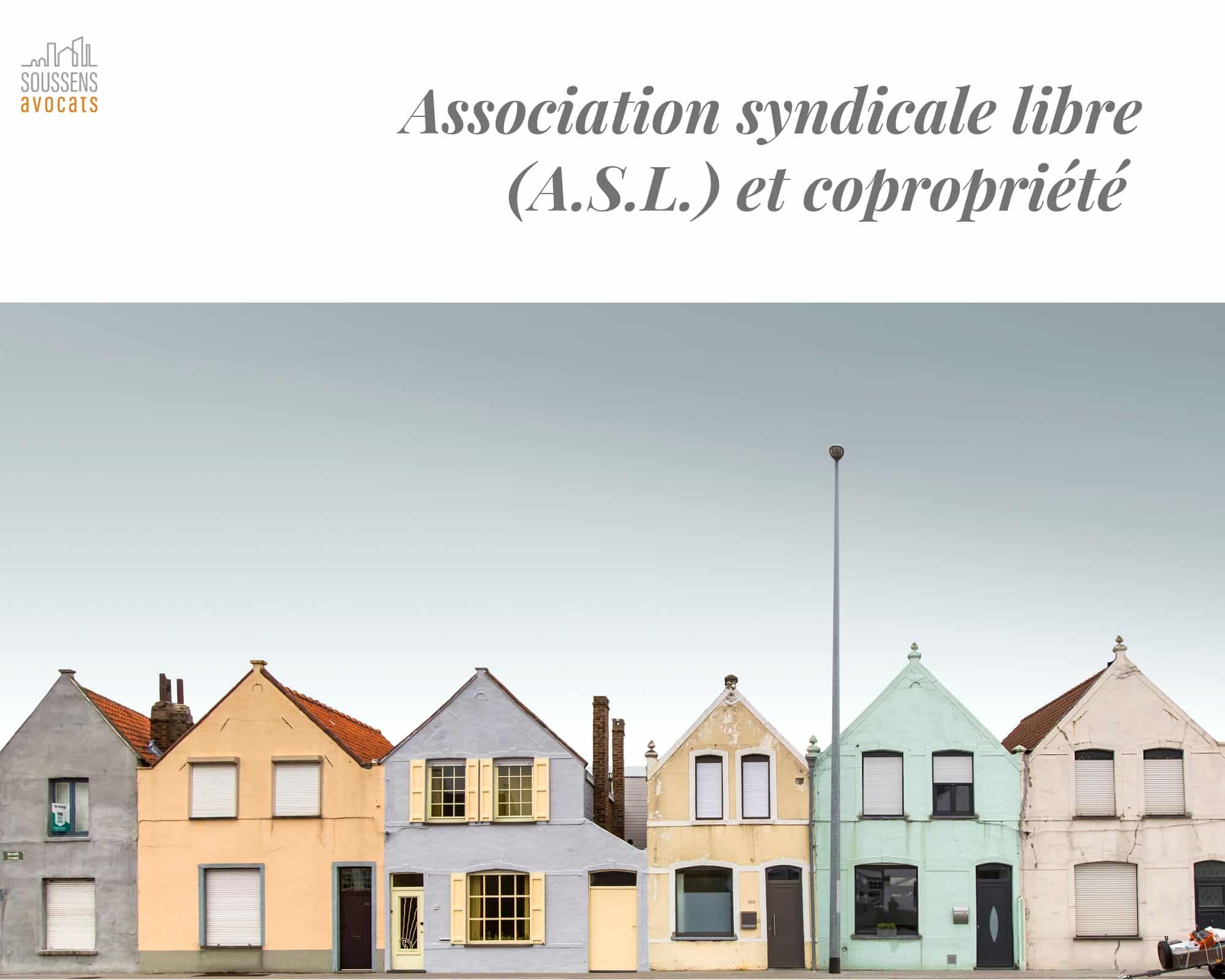 You are currently viewing Association syndicale libre et copropriété